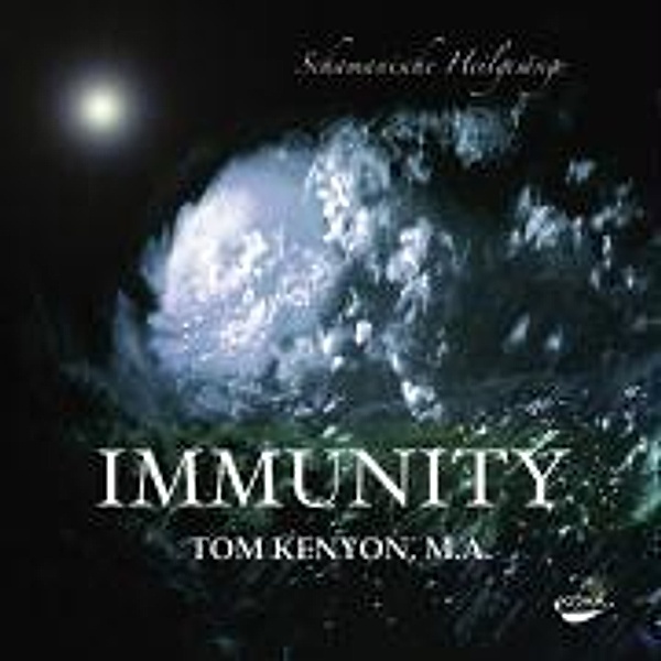 Immunity [Import], 1 Audio-CD, Tom Kenyon