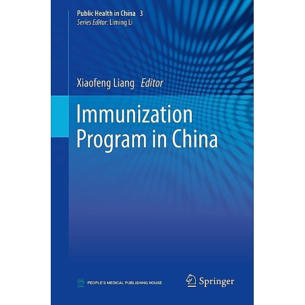 Immunization Program in China / Public Health in China Bd.3
