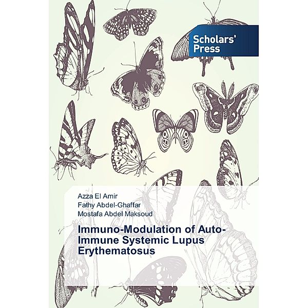 Immuno-Modulation of Auto-Immune Systemic Lupus Erythematosus, Azza El Amir, Fathy Abdel-Ghaffar, Mostafa Abdel Maksoud