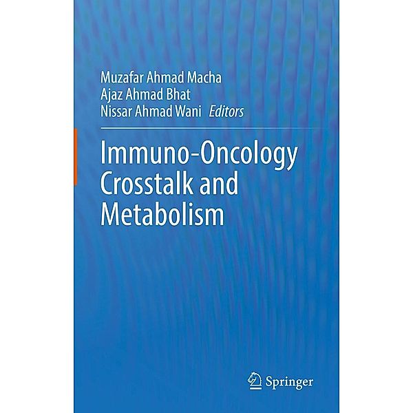 Immuno-Oncology Crosstalk and Metabolism