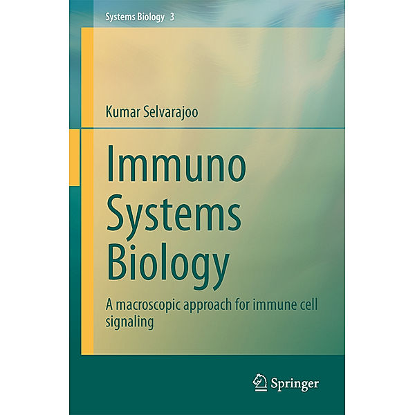 Immuno Systems Biology, Kumar Selvarajoo