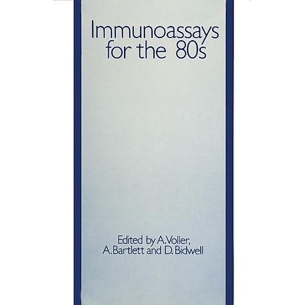 Immunoassays for the 80s