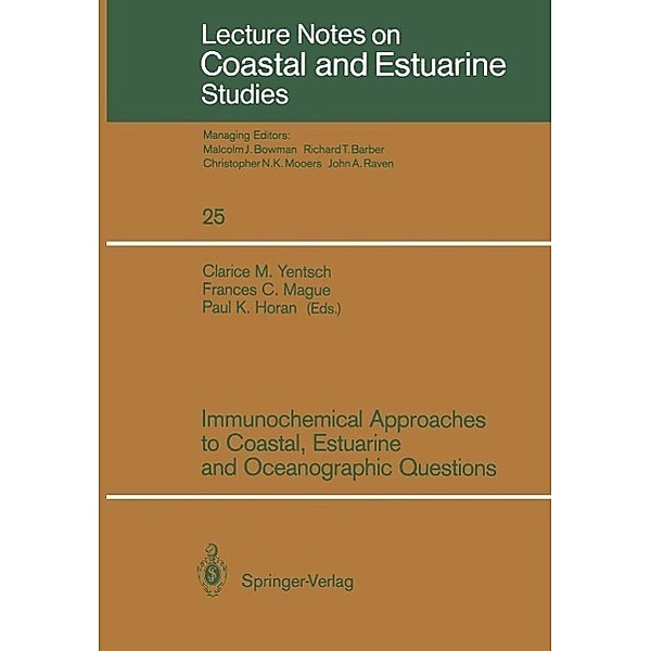 Immunochemical Approaches to Coastal, Estuarine and Oceanographic Questions / Coastal and Estuarine Studies Bd.25