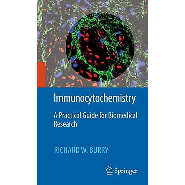 Immunocytochemistry, Richard W. Burry