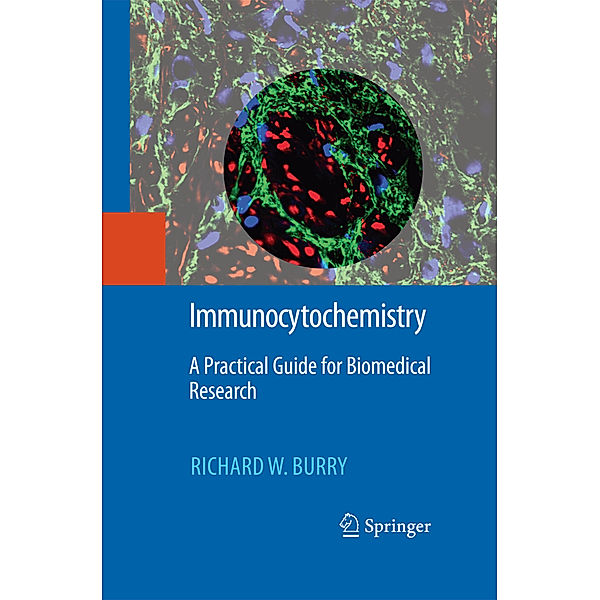 Immunocytochemistry, Richard W. Burry