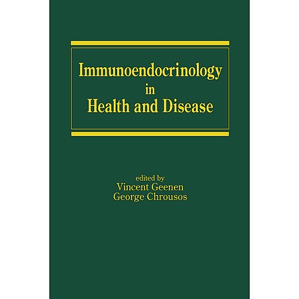 Immunoendocrinology in Health and Disease, Vincent Geenen