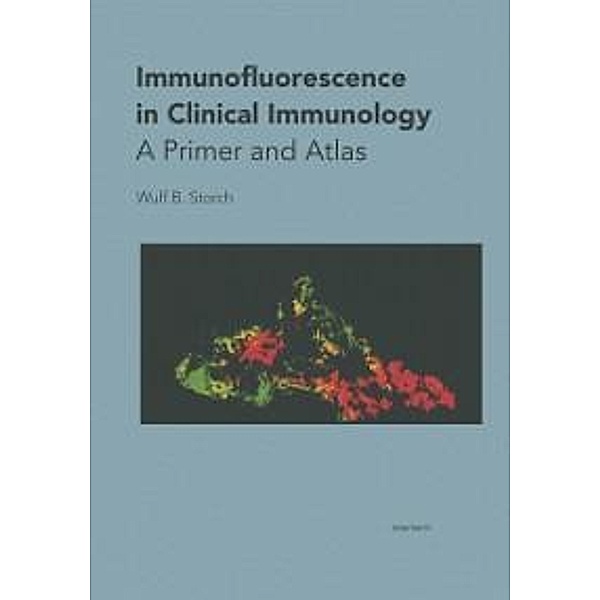 Immunofluorescence in Clinical Immunology, Wulf B. Storch