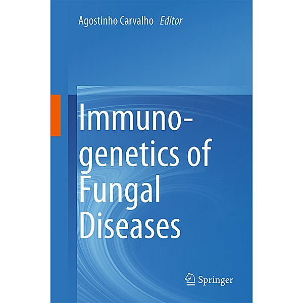 Immunogenetics of Fungal Diseases