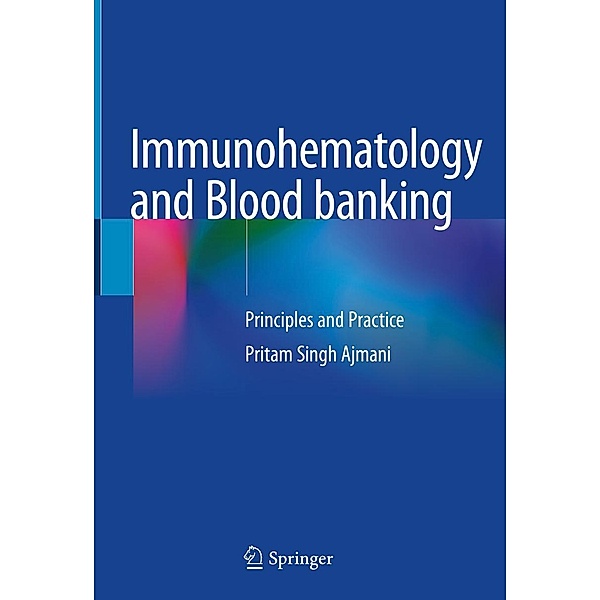 Immunohematology and Blood banking, Pritam Singh Ajmani