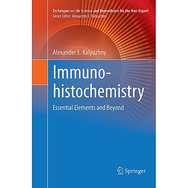 Immunohistochemistry, Alexander E. Kalyuzhny
