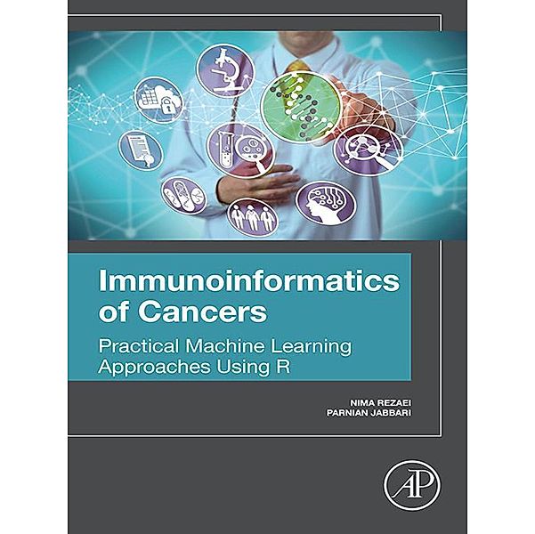 Immunoinformatics of Cancers, Nima Rezaei, Parnian Jabbari