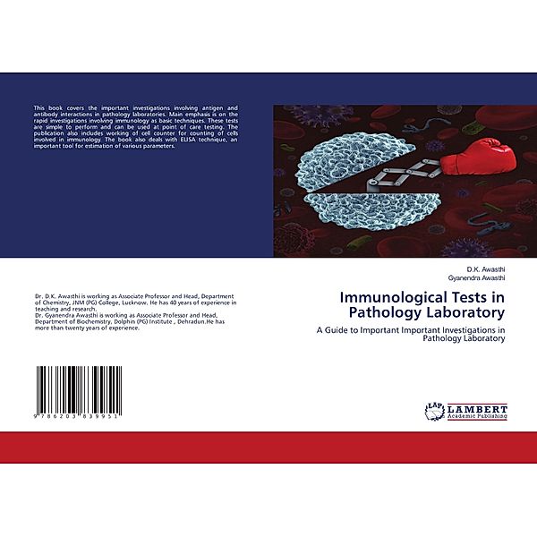 Immunological Tests in Pathology Laboratory, D.K. Awasthi, Gyanendra Awasthi