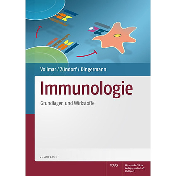 Immunologie, Angelika Vollmar, Ilse Zündorf, Theodor Dingermann