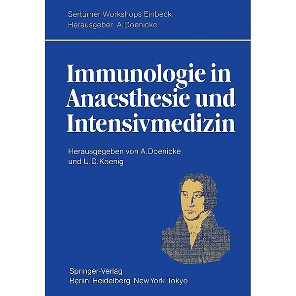Immunologie in Anaesthesie und Intensivmedizin / Monographien aus dem Gesamtgebiet der Physiologie der Pflanzen und der Tiere