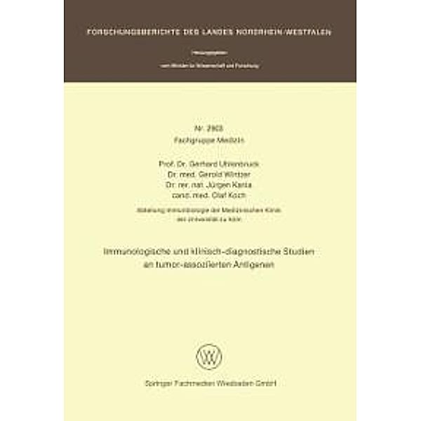 Immunologische und klinisch-diagnostische Studien an tumor-assoziierten Antigenen / Forschungsberichte des Landes Nordrhein-Westfalen Bd.2903, Gerhard Uhlenbruck