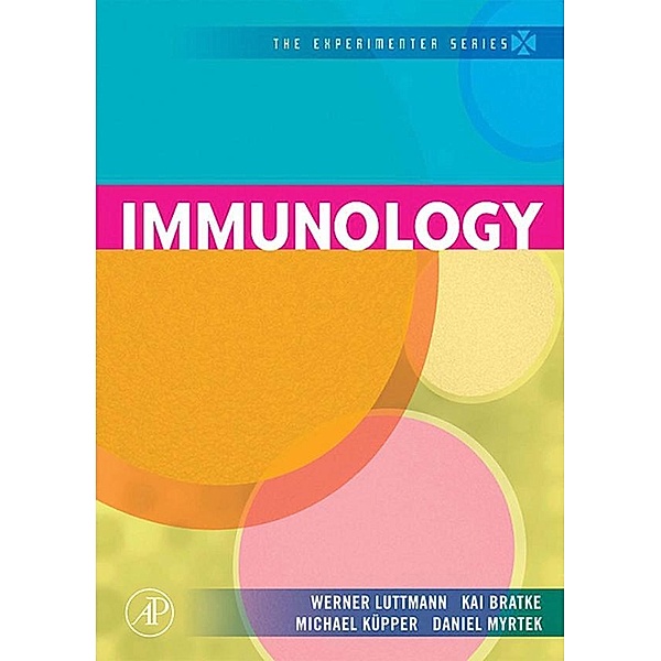 Immunology, Werner Luttmann, Kai Bratke, Michael Kupper, Daniel Myrtek