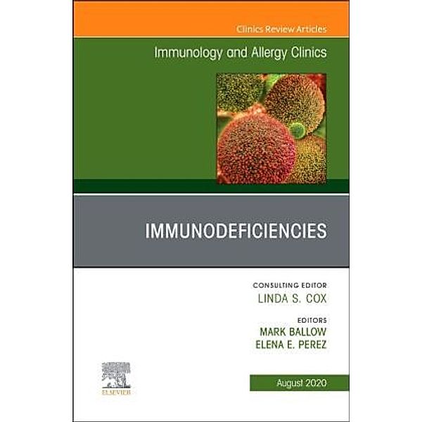 Immunology and Allergy Clinics, An Issue of Immunology and Allergy Clinics of North America