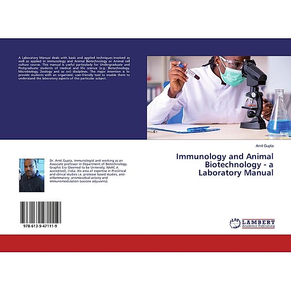 Immunology and Animal Biotechnology - a Laboratory Manual, Amit Gupta