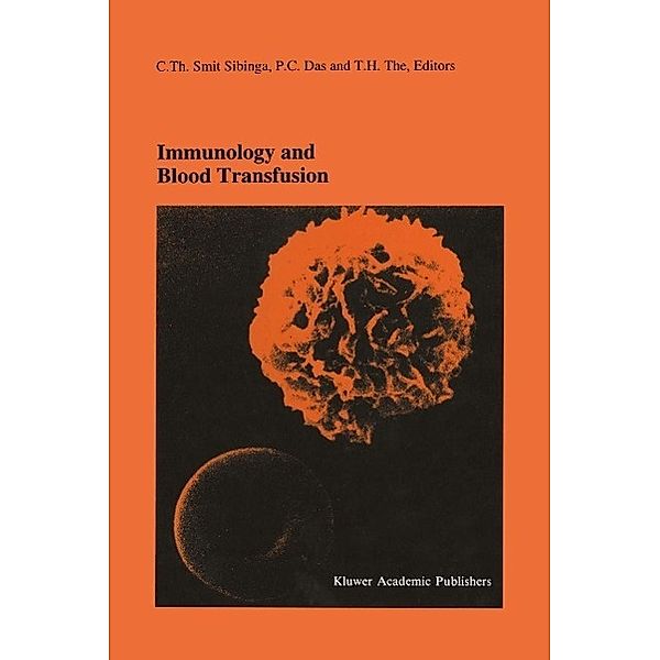 Immunology and Blood Transfusion / Developments in Hematology and Immunology Bd.28