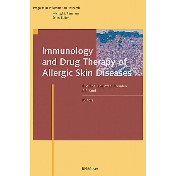 Immunology and Drug Therapy of Allergic Skin Diseases / Progress in Inflammation Research