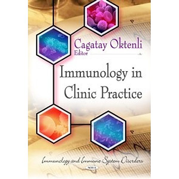 Immunology and Immune System Disorders: Immunology in Clinic Practice