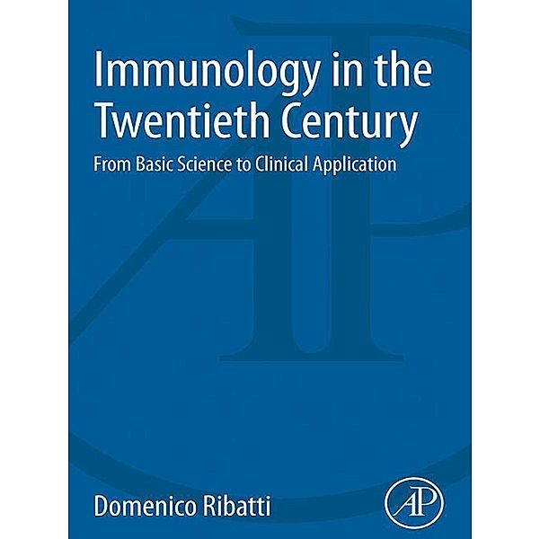 Immunology in the Twentieth Century, Domenico Ribatti