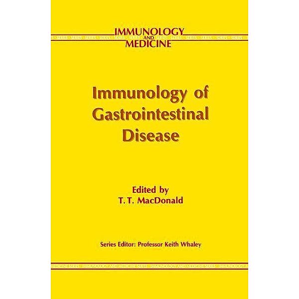 Immunology of Gastrointestinal Disease / Immunology and Medicine Bd.19