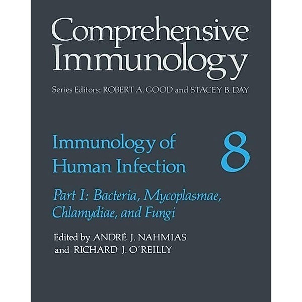 Immunology of Human Infection / Comprehensive Immunology Bd.8, André J. Nahmias, Richard J. O'Reilly