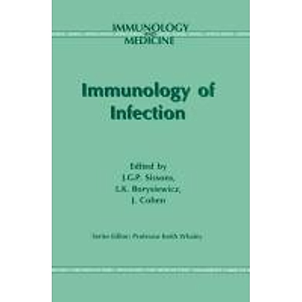Immunology of Infection / Immunology and Medicine Bd.25