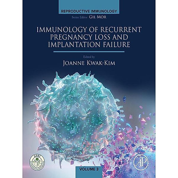 Immunology of Recurrent Pregnancy Loss and Implantation Failure