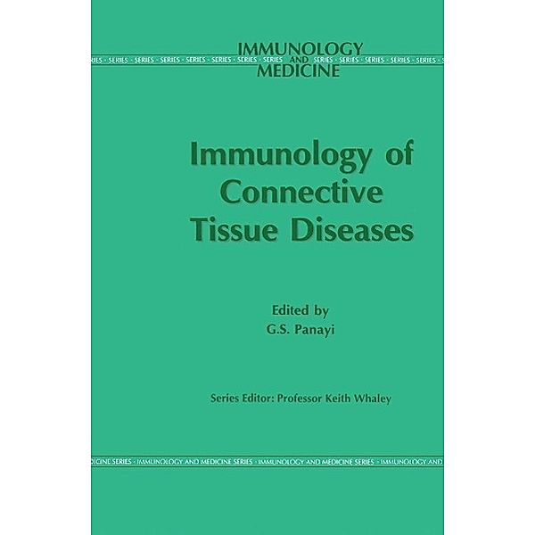 Immunology of the Connective Tissue Diseases / Immunology and Medicine Bd.22