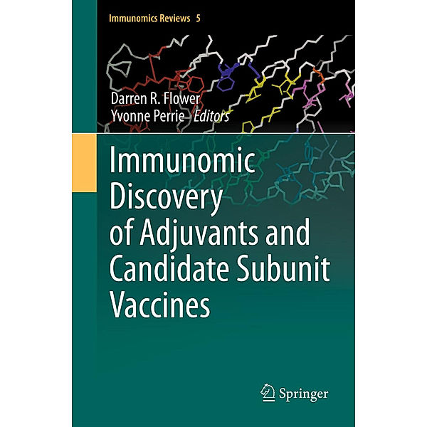 Immunomic Discovery of Adjuvants and Candidate Subunit Vaccines