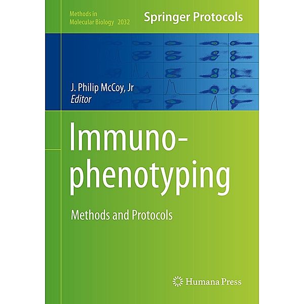 Immunophenotyping / Methods in Molecular Biology Bd.2032