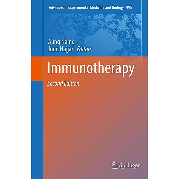 Immunotherapy / Advances in Experimental Medicine and Biology Bd.995