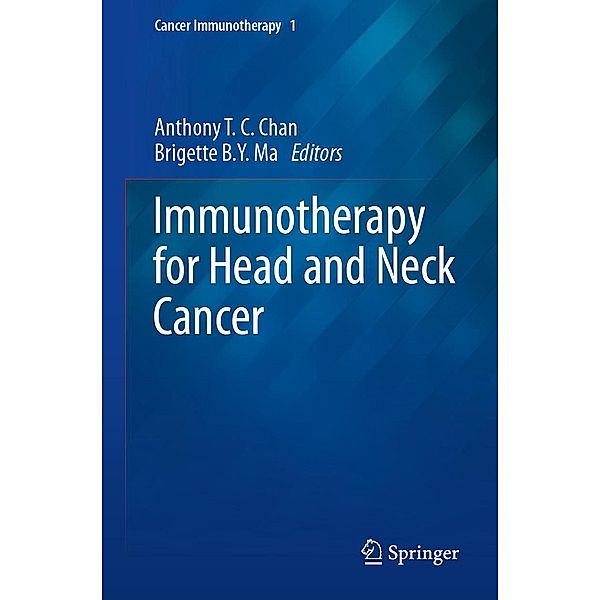 Immunotherapy for Head and Neck Cancer / Cancer Immunotherapy Bd.1