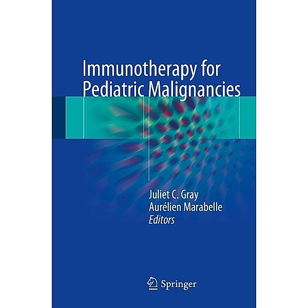 Immunotherapy for Pediatric Malignancies