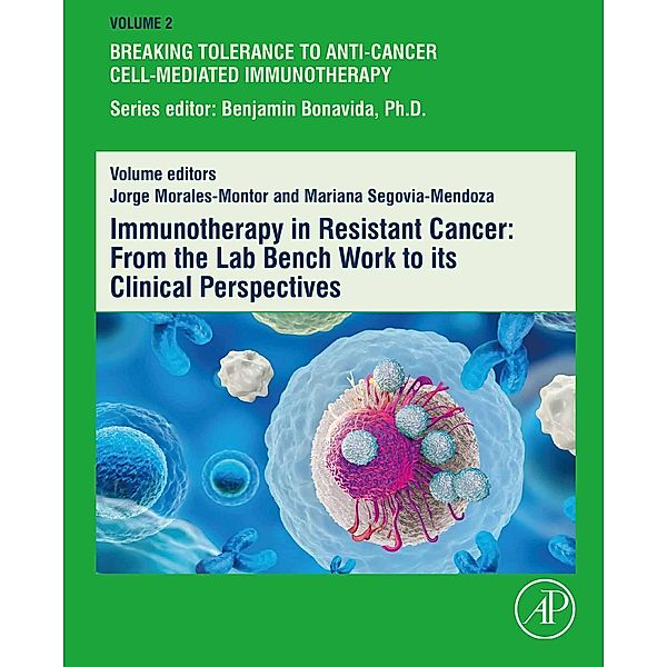 Immunotherapy in Resistant Cancer: From the Lab Bench Work to Its Clinical Perspectives