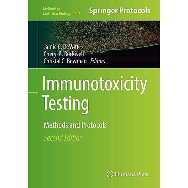 Immunotoxicity Testing / Methods in Molecular Biology Bd.1803