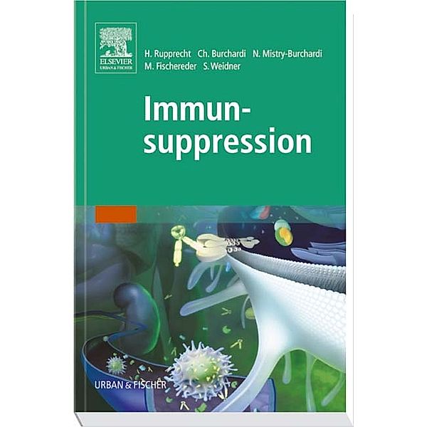 Immunsuppression, Harald Rupprecht, Christian Burchardi