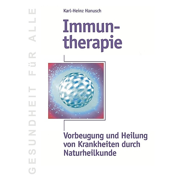 Immuntherapie, Karl-Heinz Hanusch