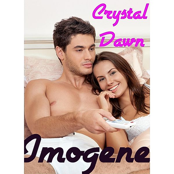 Imogene / Crystal Dawn, Crystal Dawn