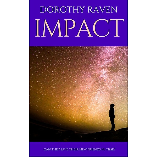 IMPACT, Dorothy Raven