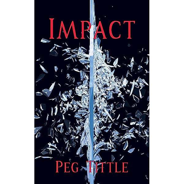 Impact, Peg Tittle