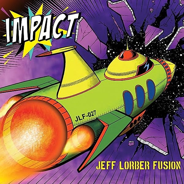 Impact, Jeff Lorber Fusion