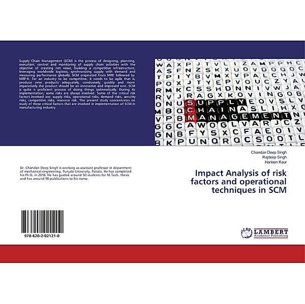 Impact Analysis of risk factors and operational techniques in SCM, Chandan Deep Singh, Rajdeep Singh, Harleen Kaur