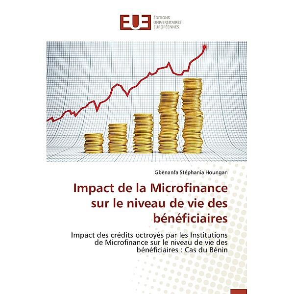 Impact de la Microfinance sur le niveau de vie des bénéficiaires, Gbènanfa Stéphania Houngan