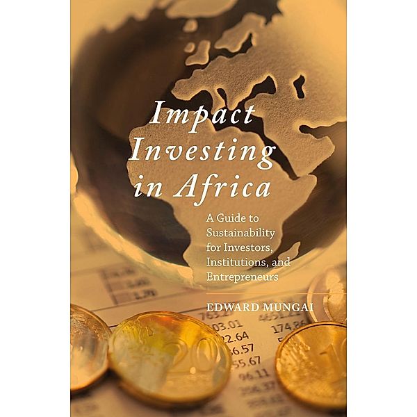 Impact Investing in Africa / Progress in Mathematics, Edward Mungai
