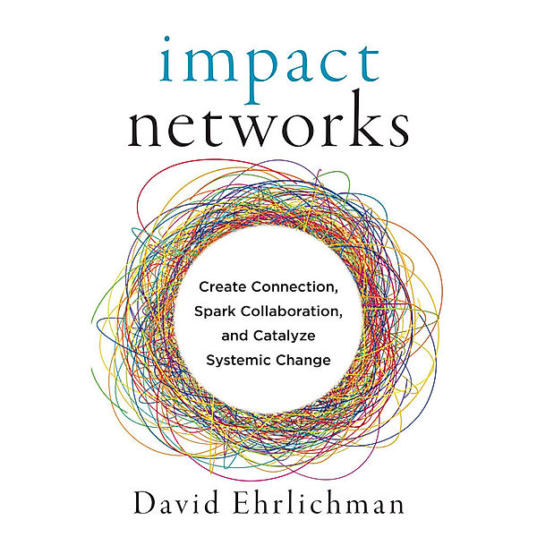 Impact Networks, David Ehrlichman