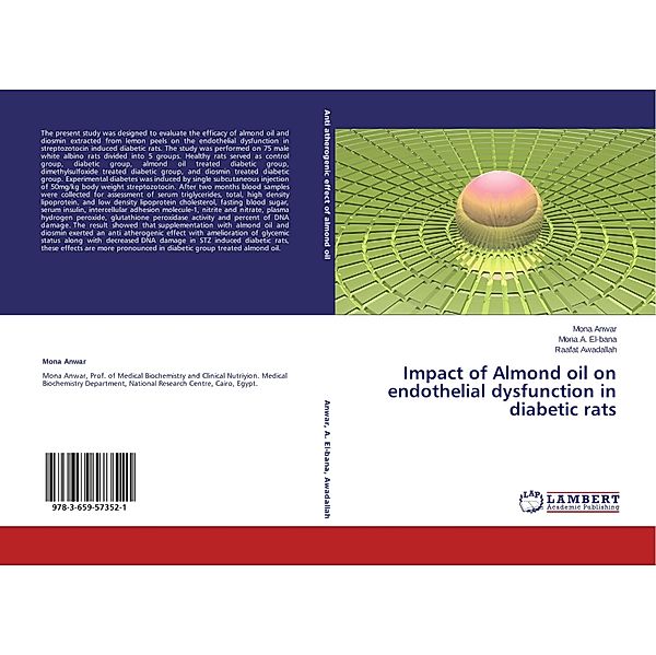 Impact of Almond oil on endothelial dysfunction in diabetic rats, Mona Anwar, Mona A. El-bana, Raafat Awadallah