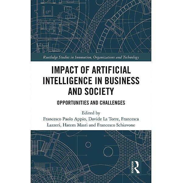 Impact of Artificial Intelligence in Business and Society, Davide La Torre, Francesco Paolo Appio, Hatem Masri, Francesca Lazzeri, Francesco Schiavone